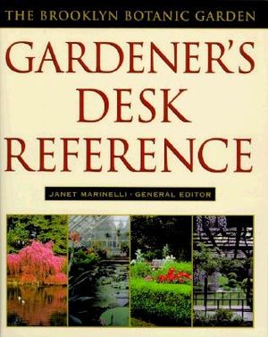 Brooklyn Botanic Garden Gardener's Desk Reference image number 0
