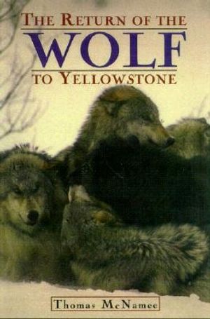 The Return of the Wolf to Yellowstone image number 0