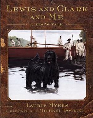 Lewis and Clark and Me: A Dog's Tale image number 0