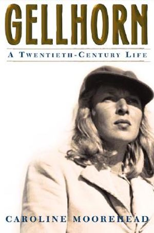 Gellhorn: A Twentieth-Century Life image number 0