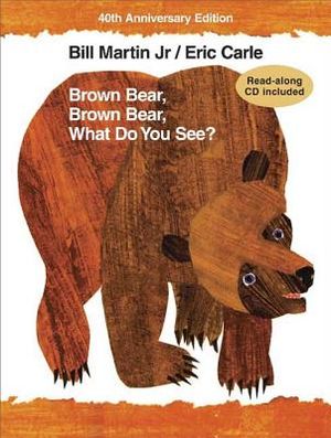Brown Bear, Brown Bear, What Do You See?: 40th Anniversary Edition &not;With CD| image number 0