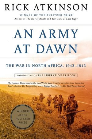 An Army at Dawn: The War in North Africa, 1942-1943 image number 0
