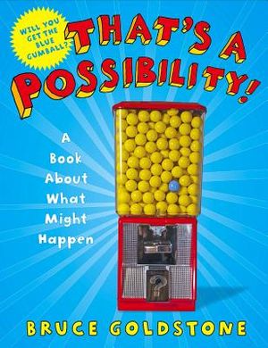 That's a Possibility!: A Book about What Might Happen image number 0
