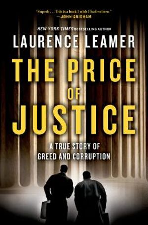 The Price of Justice: A True Story of Greed and Corruption image number 0