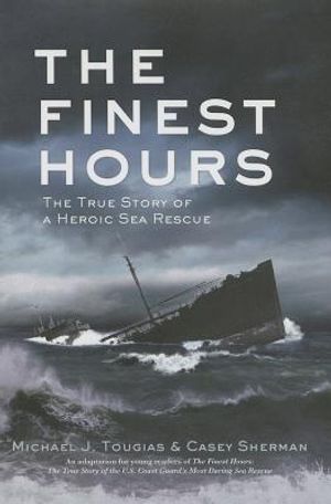 The Finest Hours (Young Readers Edition): The True Story of a Heroic Sea Rescue image number 0