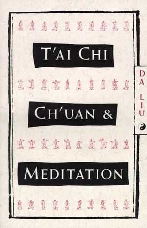 T'Ai Chi Ch'uan and Meditation image number 0