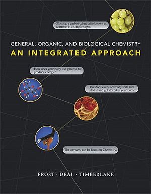 General, Organic, and Biological Chemistry: An Integrated Approach image number 0