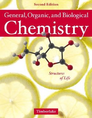 General, Organic and Biological Chemistry: Structures of Life with Student Access Kit for Masteringgobchemistry image number 0