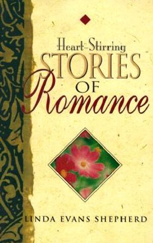 Heart-Stirring Stories of Romance image number 0