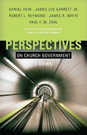 Perspectives on Church Government: Five Views of Church Polity image number 0