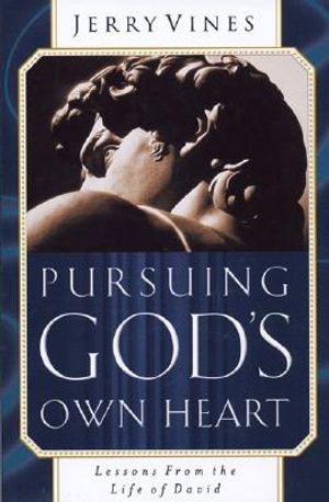 Pursuing God's Own Heart: Lessons from the Life of David image number 0