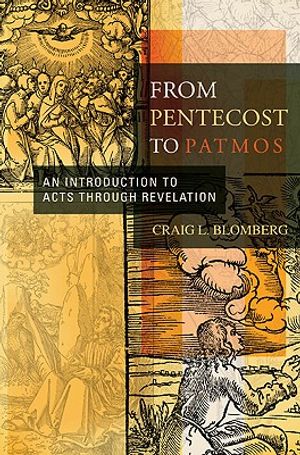 From Pentecost to Patmos: An Introduction to Acts Through Revelation image number 0