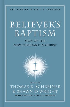 Believer's Baptism: Sign of the New Covenant in Christ image number 0