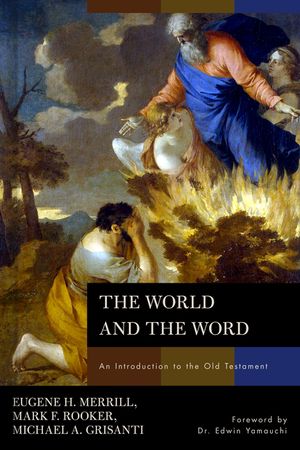 The World and the Word: An Introduction to the Old Testament image number 0