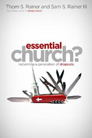 Essential Church?: Reclaiming a Generation of Dropouts image number 0