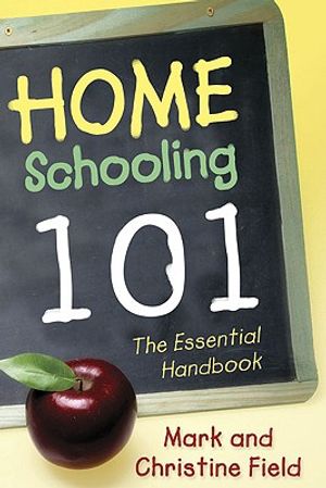 Homeschooling 101: The Essential Handbook image number 0