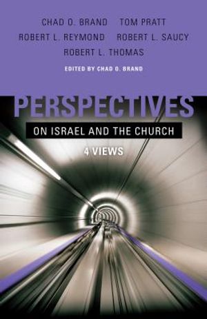 Perspectives on Israel and the Church: 4 Views image number 0