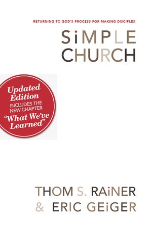 Simple Church: Returning to God's Process for Making Disciples image number 0