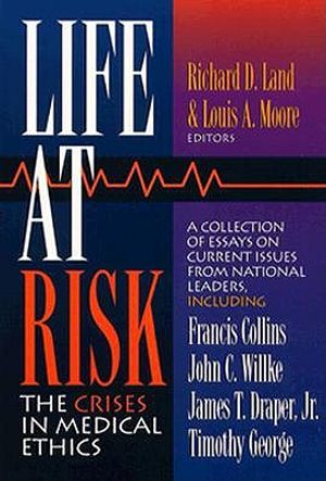 Life at Risk: The Crises in Medical Ethics image number 0