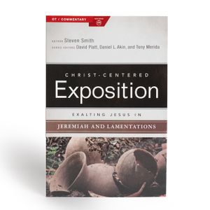 Exalting Jesus in Jeremiah, Lamentations image number 0