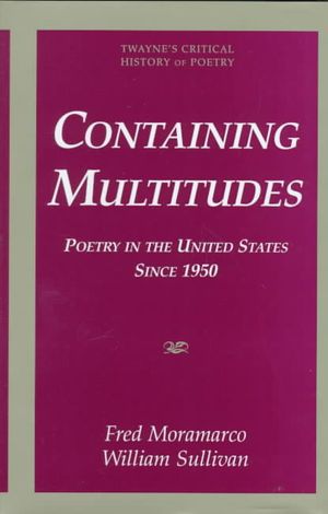 Containing Multitudes Poetry in the United States Since 1950 image number 0