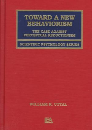 Toward A New Behaviorism: The Case Against Perceptual Reductionism image number 0