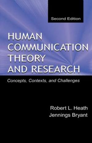 Human Communication Theory and Research: Concepts, Contexts, and Challenges image number 0