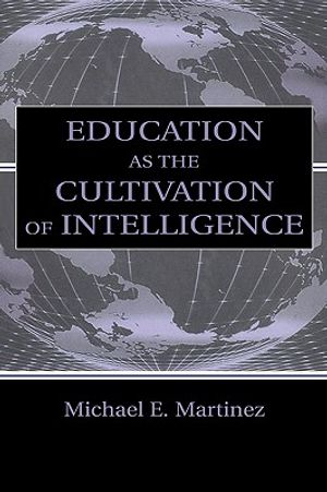 Education as the Cultivation of Intelligence image number 0