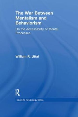 The War Between Mentalism and Behaviorism: On the Accessibility of Mental Processes image number 0