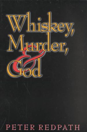 Whiskey, Murder, & God image number 0