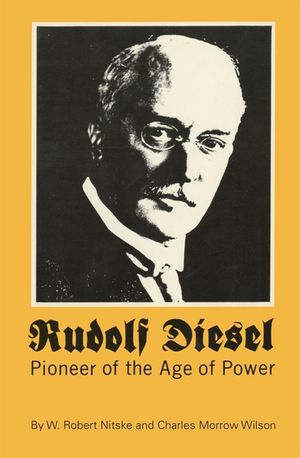 Rudolf Diesel: Pioneer of the Age of Power image number 0
