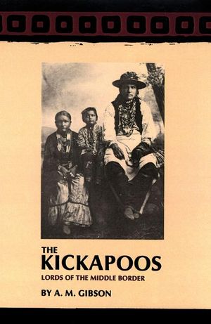 The Kickapoos: Lords of the Middle Border image number 0