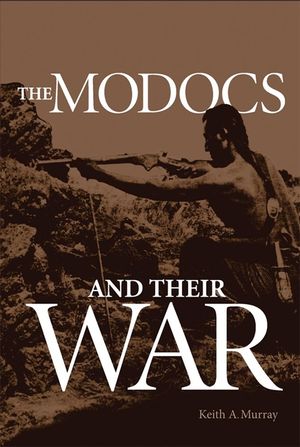 The Modocs and Their War image number 0