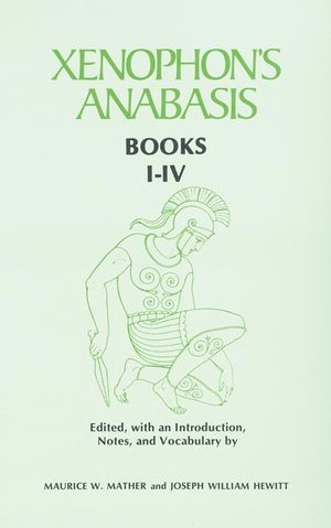 Xenophon's Anabasis: Books I-IV image number 0