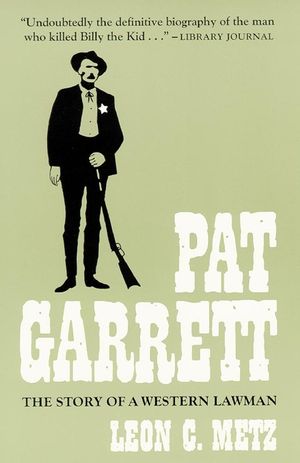 Pat Garrett: The Story of the Western Lawman image number 0