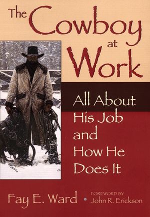 The Cowboy at Work: All about His Job and How He Does It image number 0