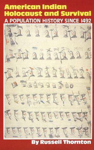 American Indian Holocaust and Survival, Volume 186: A Population History Since 1492 image number 0