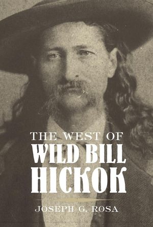 The West of Wild Bill Hickok image number 0