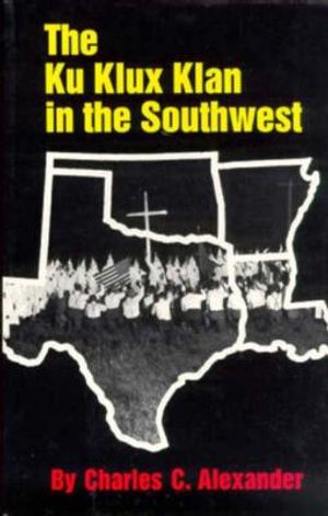 The Ku Klux Klan in the Southwest image number 0