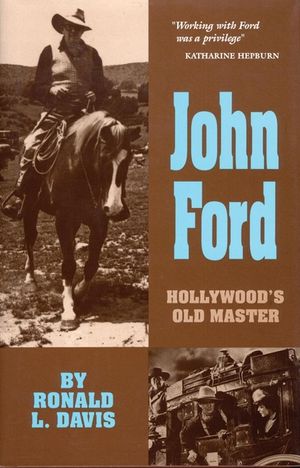 John Ford, 10: Hollywood's Old Master image number 0