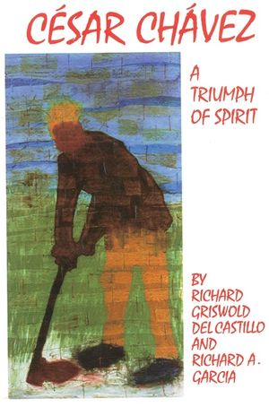 Cesar Chavez, Volume 11: A Triumph of Spirit image number 0