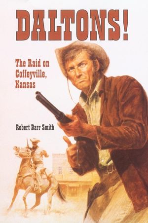 Daltons!: The Raid on Coffeyville, Kansas image number 0