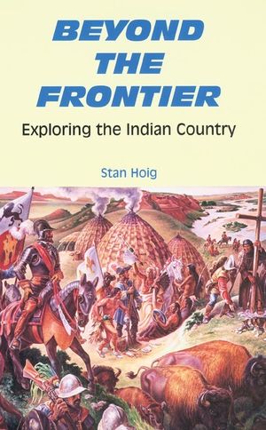 Beyond the Frontier: Exploring the Indian Country image number 0