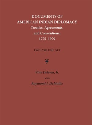 Deloria: Documents of Indian Diplomacy, Volumes I and II image number 0