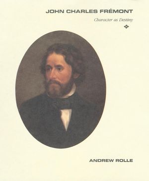 John Charles Fremont: Character as Destiny image number 0