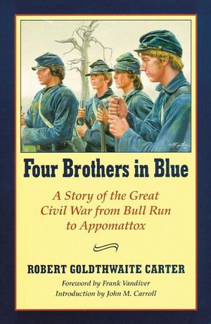 Four Brothers in Blue: Or Sunshine and Shadows of the War of the Rebellion image number 0