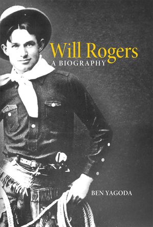 Will Rogers: A Biography image number 0