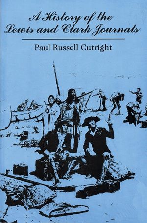 A History of the Lewis and Clark Journals image number 0