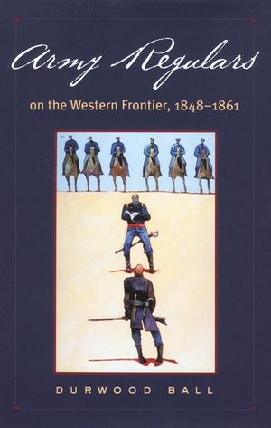 Army Regulars on the Western Frontier image number 0