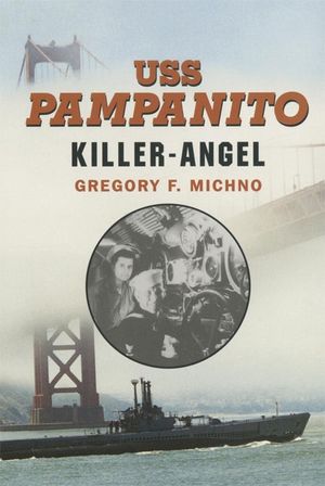 USS Pampanito: Killer Angel image number 0